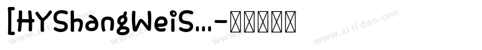 [HYShangWeiS...字体转换